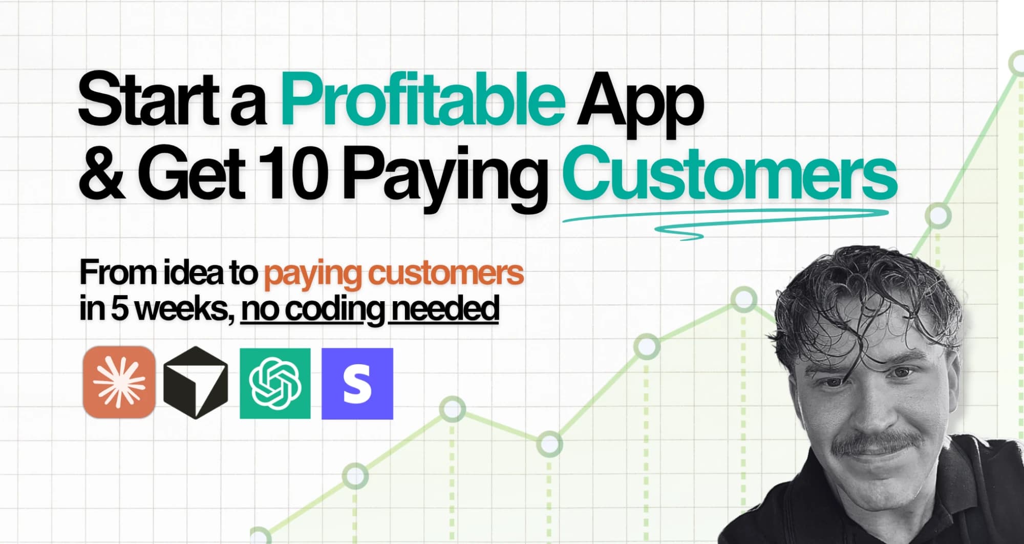 Start a profitable app and get 10 paying customers: from idea to paying customers in 5 weeks, no coding needed. Olly, with a rising revenue chart.